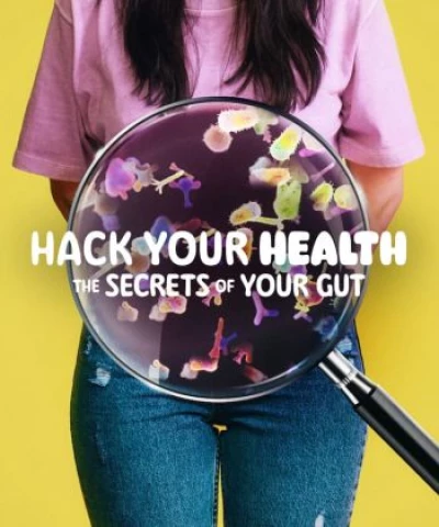 Hack Your Health: The Secrets of Your Gut